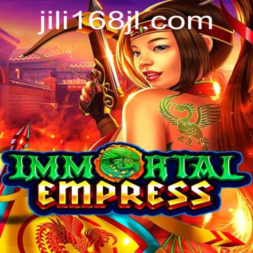 ImmortalEmpress: A Deep Dive into the Engaging Gameplay of JILI168