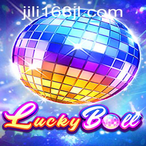 Exploring the Exciting World of LuckyBall and JILI168