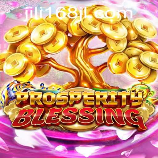 Exploring the Intriguing World of ProsperityBlessing in JILI168