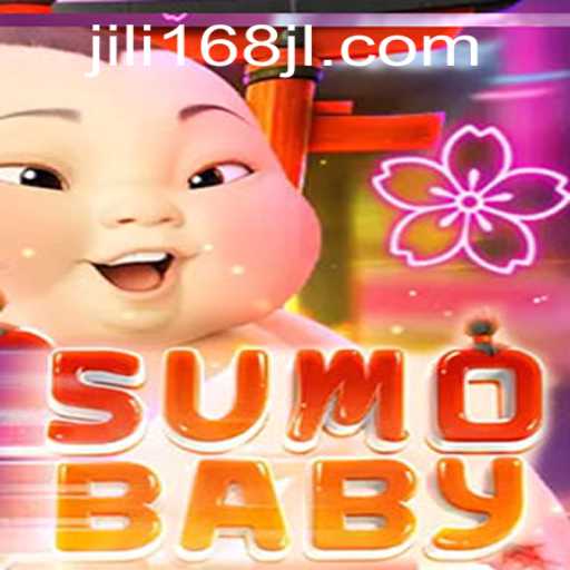 Discover the Thrilling World of SumoBaby and Explore the Excitement with JILI168
