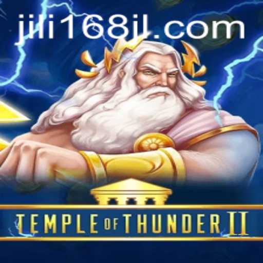 Discover the Excitement of TempleofThunderII with JILI168